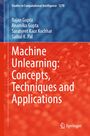 Rajan Gupta: Machine Unlearning: Concepts, Techniques and Applications, Buch