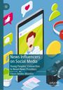 „News Influencers on Social Media“ zeigt eine Illustration mit einem Smartphone, Symbolen für Likes und Nachrichten.