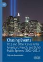 Text: "Chasing Events: 9/11 and Other Cases in the American, French, and Dutch Public Spheres (2001–2021)", Thijs van Dooremalen. 
Im Hintergrund eine nächtliche Skyline mit zwei hellen Lichtstrahlen, die in den Himmel ragen.