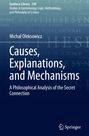 Text: "Causes, Explanations, and Mechanisms: A Philosophical Analysis of the Secret Connection." Logo unten rechts.