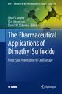 The Pharmaceutical Applications of Dimethyl Sulfoxide, Buch