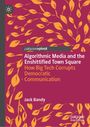 Jack Bandy: Algorithmic Media and the Enshittified Town Square, Buch