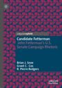 "Candidate Fetterman: John Fetterman’s U.S. Senate Campaign Rhetoric" von Brian J. Snee, Grant C. Cos, R. Pierre Rodgers. Geometrisches Muster.