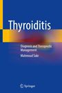 „Thyroiditis: Diagnosis and Therapeutic Management“ von Mahmoud Sakr. Blau-gelber Hintergrund mit Springer-Logo.