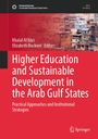 Higher Education and Sustainable Development in the Arab Gulf States, Buch