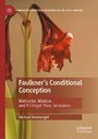 Michael Wainwright: Faulkner's Conditional Conception, Buch