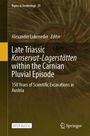 Late Triassic Konservat-Lagerstatten within the Carnian Pluvial Episode, Buch