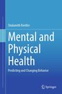 Shulamith Kreitler: Mental and Physical Health, Buch
