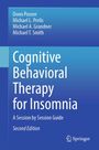 Titel: Cognitive Behavioral Therapy for Insomnia. Autoren: Donn Posner, Michael L. Perlis, Michael A. Grandner, Michael T. Smith. Verlag: Springer.