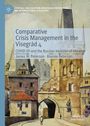 „Comparative Crisis Management in the Visegrád 4: COVID-19 and the Russian Invasion of Ukraine“ steht auf einem nostalgischen Stadtbild.