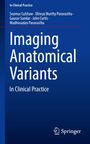 „Imaging Anatomical Variants In Clinical Practice.“ Autoren: Seamus Culshaw, Dhivya Murthy Paravasthu, u.a. Logo unten.