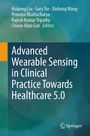 Advanced Wearable Sensing in Clinical Practice Towards Healthcare 5.0, Buch