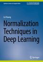 Titel: "Normalization Techniques in Deep Learning". Autor: Lei Huang. Blauer Hintergrund mit wissenschaftlichem Flair.