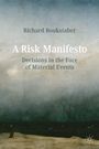 Richard Bookstaber: A Risk Manifesto, Buch