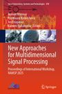 New Approaches for Multidimensional Signal Processing, Buch