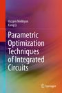 Kang Li: Parametric Optimization Techniques of Integrated Circuits, Buch