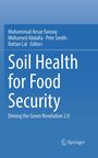 "Soil Health for Food Security: Driving the Green Revolution 2.0" von Farooq, Abdalla, Smith, Lal. Unten rechts ein Logo.