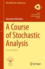 Text: "A Course of Stochastic Analysis, Second Edition, Alexander Melnikov." Gelbe Buchseite, Springer-Logo unten rechts.
