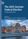 "The 2025 German Federal Election: A Polity Under Stress" ist der Titel. Darunter das Reichstagsgebäude bei Abenddämmerung.