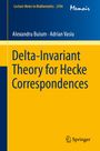 Adrian Vasiu: Delta-Invariant Theory for Hecke Correspondences, Buch