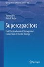 Titel: „Supercapacitors: Fast Electrochemical Storage and Conversion of Electric Energy“. Autoren: Yuping Wu, Rudolf Holze. Springer-Logo unten.