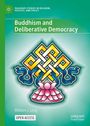 William Long: Buddhism and Deliberative Democracy, Buch