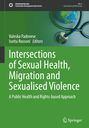 Intersections of Sexual Health, Migration and Sexualised Violence, Buch