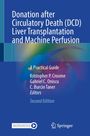 Donation after Circulatory Death (DCD) Liver Transplantation and Machine Perfusion, Buch