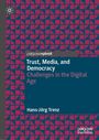 Hans-Jorg Trenz: Trust, Media, and Democracy, Buch
