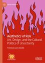 Francesca Laura Cavallo: Aesthetics of Risk, Buch