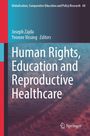 Human Rights, Education and Reproductive Healthcare, Buch
