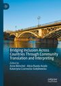 Titel: "Bridging Inclusion Across Countries Through Community Translation and Interpreting." Darüber eine Brücke.