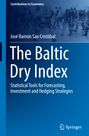 José Ramón San Cristóbal: The Baltic Dry Index, Buch