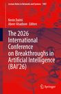 The 2026 International Conference on Breakthroughs in Artificial Intelligence (BAI'26), Buch