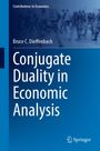 Buchtitel: "Conjugate Duality in Economic Analysis" von Bruce C. Dieffenbach. Blaues Design, Springer-Logo unten.