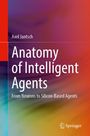 Axel Jantsch: Anatomy of Intelligent Agents, Buch