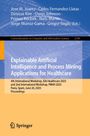 Explainable Artificial Intelligence and Process Mining Applications for Healthcare, Buch