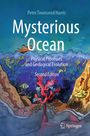 "Mysterious Ocean: Physical Processes and Geological Evolution, Second Edition" von Peter Townsend Harris. Bunte Unterwasserszene mit Korallen, Fischen und einem U-Boot.