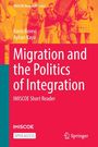 Ayhan Kaya: Migration and the Politics of Integration, Buch