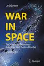 Titel: "War in Space". Autor: Linda Dawson. Zweite Ausgabe. Illustration von zerstörten Satelliten im Weltraum.