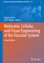 Titel: "Molecular, Cellular, and Tissue Engineering of the Vascular System", Autoren: Bingmei M. Fu, Neil T. Wright.