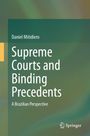 Daniel Mitidiero: Supreme Courts and Binding Precedents, Buch