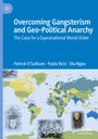 Patrick O'Sullivan: Overcoming Gangsterism and Geo-Political Anarchy, Buch