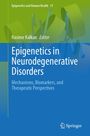Titel: "Epigenetics in Neurodegenerative Disorders". Herausgeber: Rasime Kalkan. Grünes und blaues Design. Logo von Springer.
