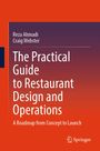 Reza Ahmadi: The Practical Guide to Restaurant Design and Operations, Buch