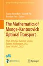 "The Mathematics of Monge-Kantorovich Optimal Transport", PIMS-IFDS-NSF Summer School, Seattle, USA, 2022. Logo unten.