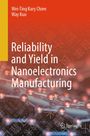 "Wei-Ting Kary Chien, Way Kuo: Reliability and Yield in Nanoelectronics Manufacturing. Springer-Logo unten."
