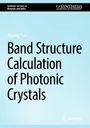 Jiguang Sun: Band Structure Calculation of Photonic Crystals, Buch