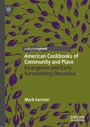 Mark Germer: American Cookbooks of Community and Place, Buch