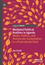 Jim Ocitti: Mediated Political Realities in Uganda, Buch